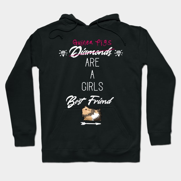 Guinea Pigs Are A Girls Best Friend Hoodie by BasicBeach